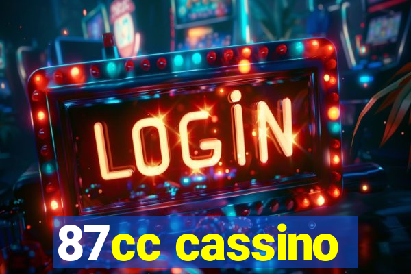 87cc cassino